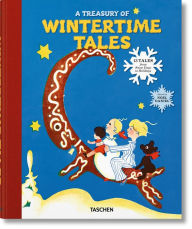 Title: A Treasury of Wintertime Tales. 13 Tales from Snow Days to Holidays, Author: Noel Daniel