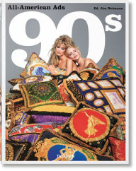 Title: All-American Ads of the 90s, Author: Steven Heller