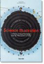 Science Illustration. A History of Visual Knowledge from the 15th Century to Today