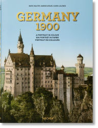 Title: Germany 1900. A Portrait in Colour, Author: Karin Lelonek