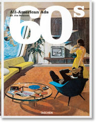 Title: All-American Ads of the 60s, Author: Steven Heller