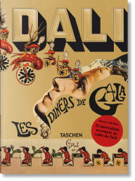 Title: Dalí. Les dîners de Gala, Author: Taschen