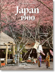 Title: Japan 1900. A Portrait in Color, Author: Sabine Arqu