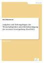 Aufgaben und Haftungsfragen des Wirtschaftsprüfers unter Berücksichtigung der neueren Gesetzgebung (KonTraG)