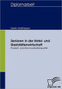 Senioren in der Hotel- und Gaststättenwirtschaft