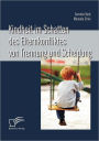 Kindheit im Schatten des Elternkonfliktes von Trennung und Scheidung