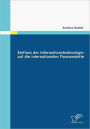 Einfluss der Informationstechnologie auf die internationalen Finanzmärkte