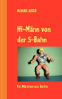 Hi-Mannn Von Der S-Bahn