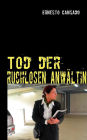 Tod Der Ruchlosen Anwanltin