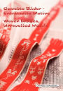 Gewebte Bilder Enträtselte Motive / Woven Images Unravelled Motifs: Doppelseitige Brettchengewebe aus Birma, Tibet und Tunesien / Double-faced tablet-woven bands from Burma, Tibet and Tunisia