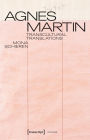Agnes Martin: Transcultural Translations