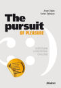 The Pursuit of Pleasure: Overcoming a Civilizational Challenge