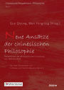 Neue Ansätze der chinesischen Philosophie: Perspektiven der philosophischen Forschung von 1949 bis 2009