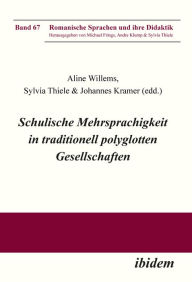 Title: Schulische Mehrsprachigkeit in traditionell polyglotten Gesellschaften, Author: Kramer Johannes