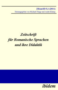 Title: Zeitschrift für Romanische Sprachen und ihre Didaktik: Heft 5.1, Author: Michael Frings
