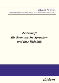 Title: Zeitschrift für Romanische Sprachen und ihre Didaktik / Zeitschrift für Romanische Sprachen und ihre Didaktik: Heft 7.1, Author: Michael Frings
