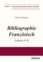 Bibliographie Französisch: Autoren A - K