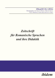 Title: Zeitschrift für Romanische Sprachen und ihre Didaktik / Zeitschrift für Romanische Sprachen und ihre Didaktik: Heft 10.1, Author: Michael Frings