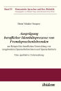 Ausprägung beruflicher Identitätsprozesse von Fremdsprachenlehrenden am Beispiel der beruflichen Entwicklung von (angehenden) Spanischlehrerinnen und Spanischlehrern: Eine qualitative Untersuchung