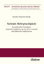 Varietale Mehrsprachigkeit: Konzeptionelle Grundlagen, empirische Ergebnisse aus der Suisse romande und didaktische Implikationen