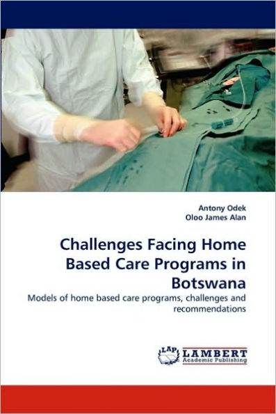 Challenges Facing Home Based Care Programs in Botswana