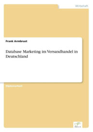Database Marketing im Versandhandel in Deutschland