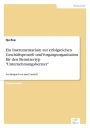 Ein Instrumentarium zur erfolgreichen Geschäftsprozeß- und Vorgangsorganisation für den Benutzertyp