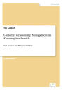 Customer Relationship Management im Konsumgüter-Bereich