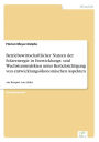 Betriebswirtschaftlicher Nutzen der Solarenergie in Entwicklungs- und Wachstumsmärkten unter Berücksichtigung von entwicklungsökonomischen Aspekten