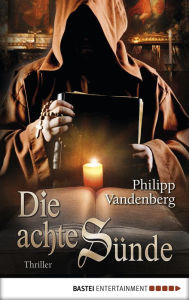Title: Die achte Sünde: Thriller, Author: Philipp Vandenberg