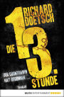 Die dreizehnte Stunde: Thriller