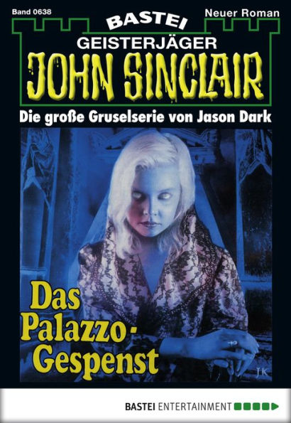 John Sinclair 638: Das Palazzo-Gespenst