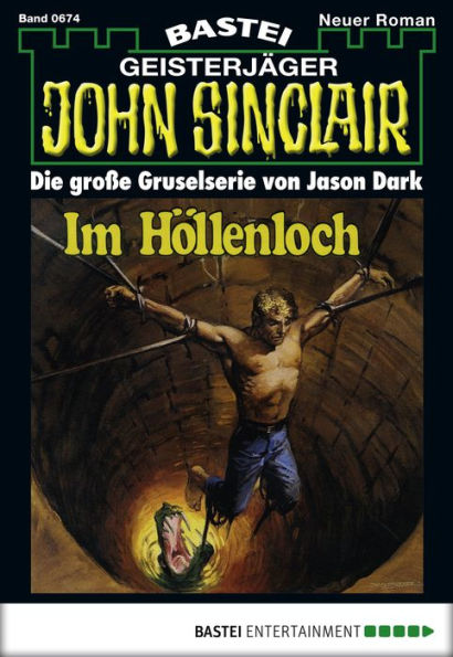 John Sinclair 674: Im Höllenloch