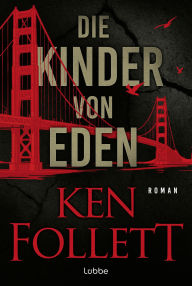 Title: Die Kinder von Eden (The Hammer of Eden), Author: Ken Follett