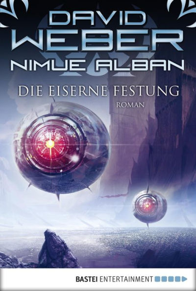 Nimue Alban: Die Eiserne Festung: Nimue Alban, Bd. 7. Roman