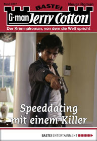 Title: Jerry Cotton 2807: Speeddating mit einem Killer, Author: Jerry Cotton