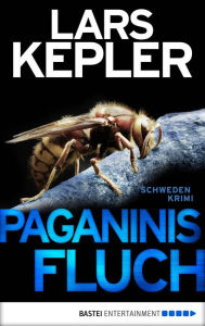 Title: Paganinis Fluch: Kriminalroman, Author: Lars Kepler
