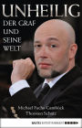 Unheilig: Der Graf und seine Welt