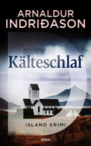 Title: Kalteschlaf (Hypothermia), Author: Arnaldur Indridason