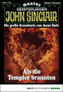 John Sinclair 1752: Als die Templer brannten