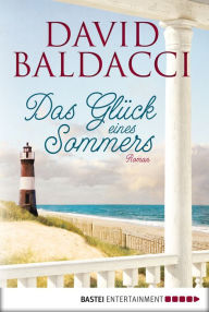 Title: Das Glück eines Sommers (One Summer), Author: David Baldacci