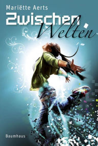 Title: Zwischenwelten, Author: Mariëtte Aerts