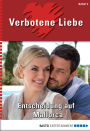 Verbotene Liebe - Folge 09: Entscheidung auf Mallorca