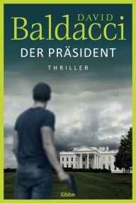 Title: Der Präsident (Absolute Power), Author: David Baldacci