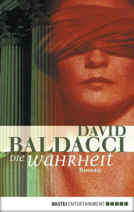 Title: Die Wahrheit (The Simple Truth), Author: David Baldacci