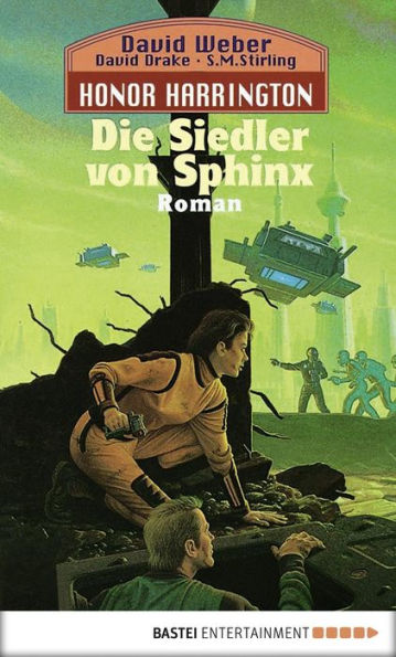 Honor Harrington: Die Siedler von Sphinx: Bd. 8