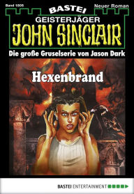 Title: John Sinclair 1805: Hexenbrand, Author: Jason Dark