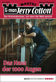 Title: Jerry Cotton 2903: Das Haus der 1000 Augen, Author: Jerry Cotton