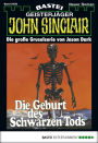 John Sinclair - Folge 0336: Die Geburt des Schwarzen Tods (2. Teil)