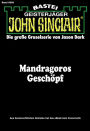 John Sinclair - Folge 0969: Mandragoros Geschöpf (1. Teil)
